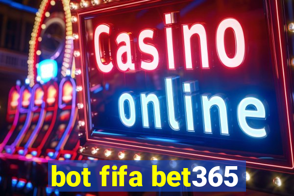 bot fifa bet365